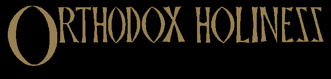 Orthodox Holiness